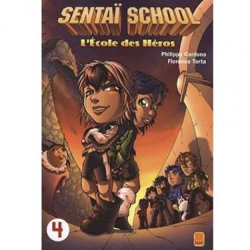 Sentaï School, Tome 4 :