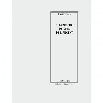 Du commerce, de l'argent et du luxe