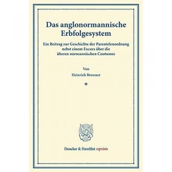 Das anglonormannische Erbfolgesystem.