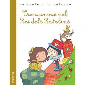 Trencanous i el rei dels ratolins