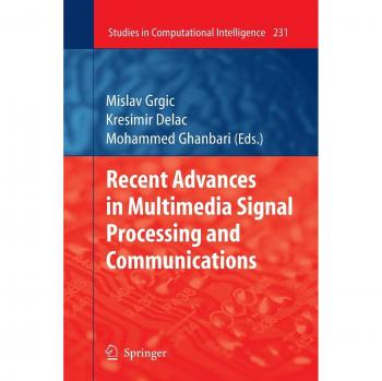 Recent Advances in Multimedia Signal Processing and Communications