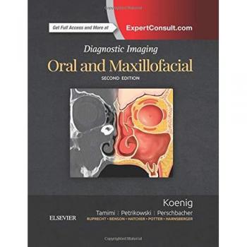 Diagnostic Imaging: Oral And Maxillofacial, 2E
