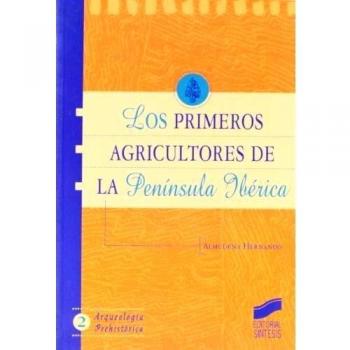 Los primeros agricultores de la Península Ibérica