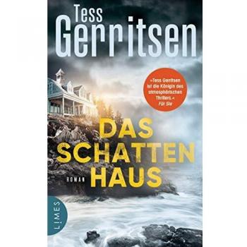 Tess Gerritsen Das Schattenhaus: Roman