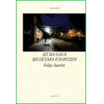 Ez da gaua begietara etortzen