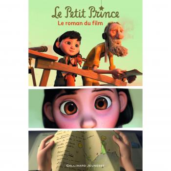 Le Petit Prince. Le roman du film