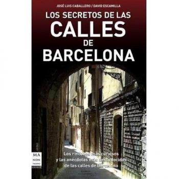 Los secretos de las calles de barcelona (Tapa blanda).