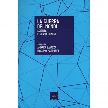 La guerra dei mondi. Scienza e senso comune
