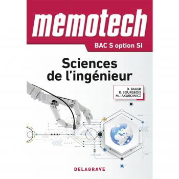 Mémotech Sciences de l'ingénieur 1re, Tle Bac S