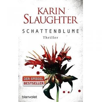 Schattenblume: Thriller (Grant-County-Serie, Band 4)