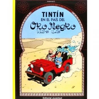 TINTIN EN EL PAIS DEL ORO NEGRO