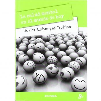 La salud mental en el mundo de hoy (Tapa blanda).