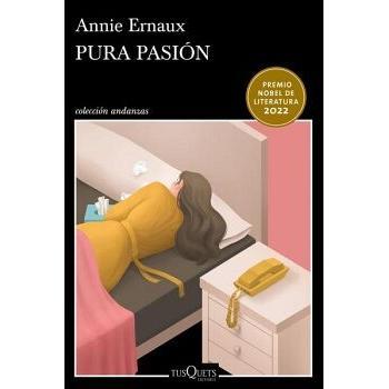Pura Pasión (Novela) / Simple Passion (a Novel)