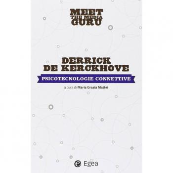 Psicotecnolgie collettive. Meet the media guru