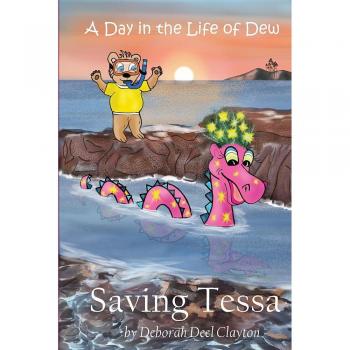 A Day in the Life of Dew: Saving Tessa