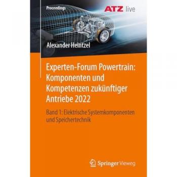 Experten-Forum Powertrain: Komponenten und Kompetenzen zukünftiger Antriebe 2022