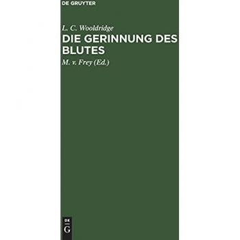 Die Gerinnung des Blutes