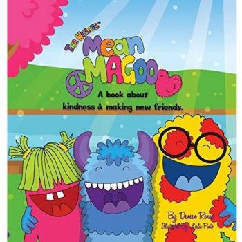 Mean Magoo: A book about kindness & making new friends