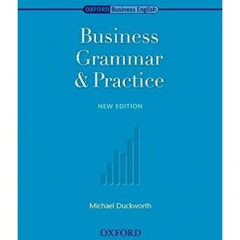 Oxford Business English. Business Grammar and Practice