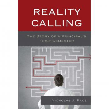 Reality Calling: The Story of a Principal's First Semester