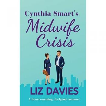 Cynthia Smart's Midwife Crisis