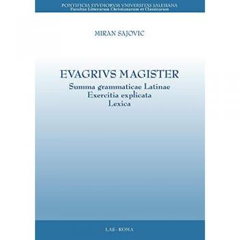 Evagrius magister. Summa grammaticae latinae exercitia explicata lexica