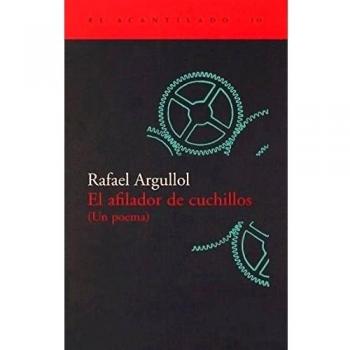 El afilador de cuchillos (Un poema) (El Acantilado)