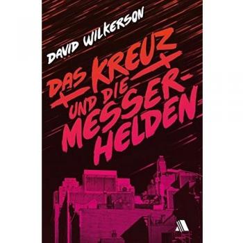 Das Kreuz und die Messerhelden