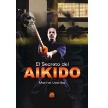 Secreto del aikido, el