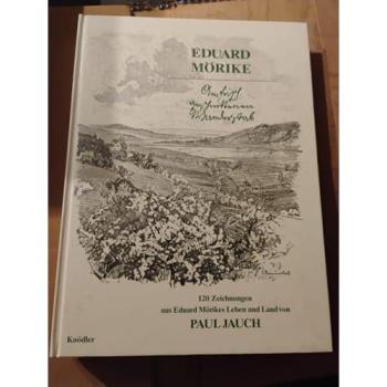 Am frisch geschnittenen Wanderstab. Durch Eduard Mörikes Leben und Land