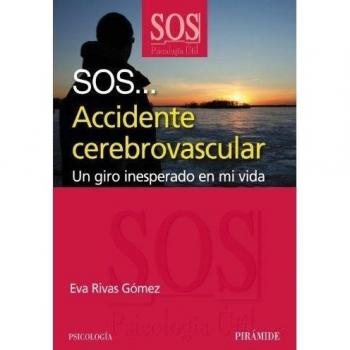 SOS... Accidente cerebrovascular Un giro inesperado en mi vida