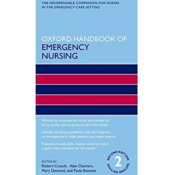 Oxford Handbook Of Emergency Nursing