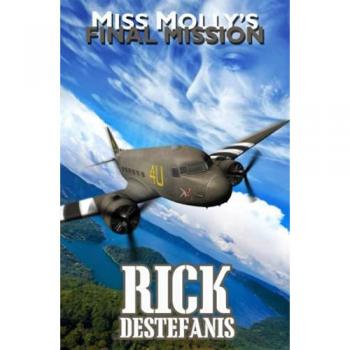 Miss Molly's Final Mission: An Adventure Love Story