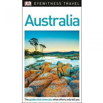 DK Eyewitness Travel Guide Australia (Eyewitness Travel Guides)