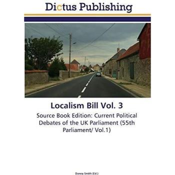 Localism Bill Vol. 3