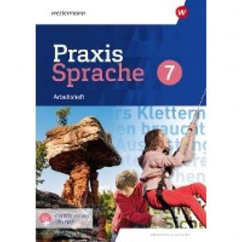 Praxis Sprache 7. Arbeitsheft mit interaktiven Übungen. Differenzierende Ausgabe für Sachsen