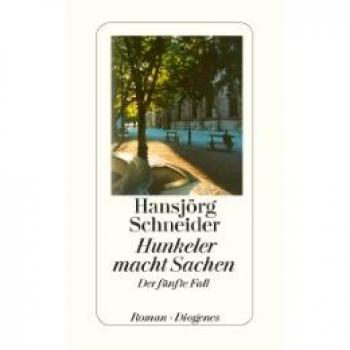 Hunkeler macht Sachen | Hansjörg Schneider | Buch