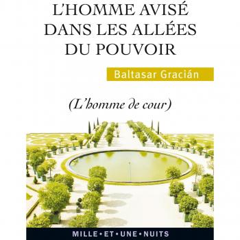 L'homme Avisé Dans Les Allées Du Pouvoir