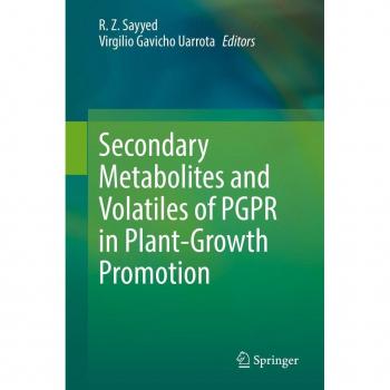 Vitalsource Technologies, Inc. Secondary Metabolites and Volatiles of PGPR in Plant-Growth Promotion