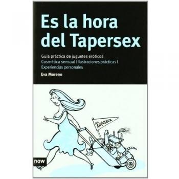 ES LA HORA DEL TAPERSEX