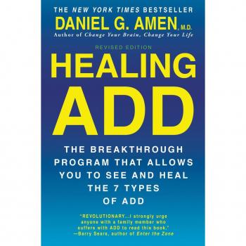 Healing ADD Revised Edition