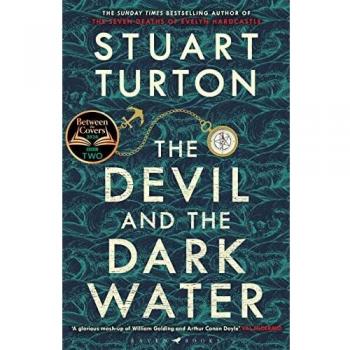 Stuart Turton The Devil And The Dark Water: 'Irresistible' Guardian