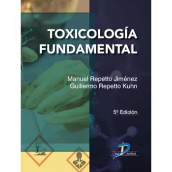 Toxicología fundamental Repetto Jiménez, Manuel DIAZ DE SANTOS LIBRO 2024