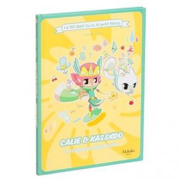 Calie et Kasskoo Tome 2 : Le Royaume de Haute-Rivière