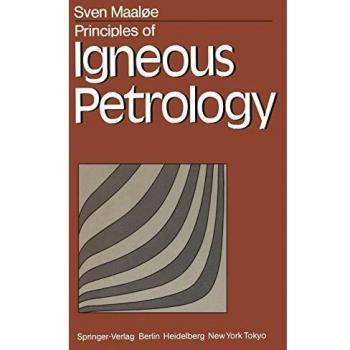 Principles of Igneous Petrology