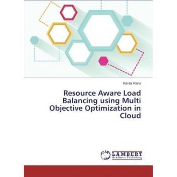 Resource Aware Load Balancing using Multi Objective Optimization in Cloud