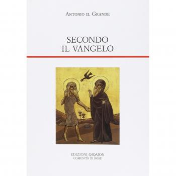 Secondo il vangelo. Le venti Lettere di Antonio