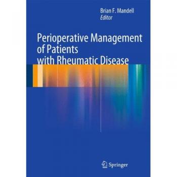 Perioperative Management of Patients with Rheumatic Disease