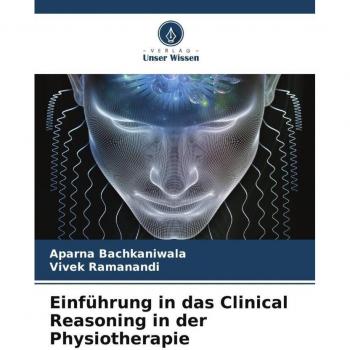 Einführung in das Clinical Reasoning in der Physiotherapie