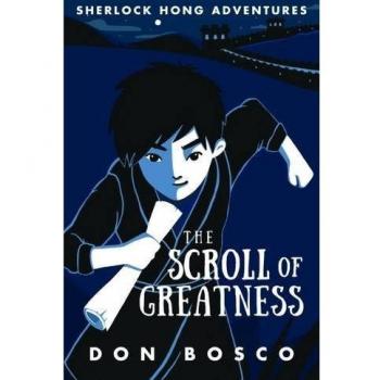 Sherlock Hong: The Scroll of Greatness: Book�3